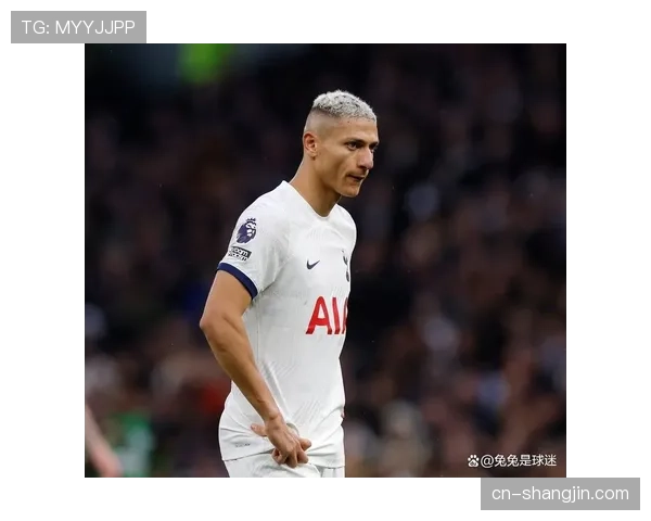 热刺理查利森担纲单箭头，科洛穆阿尼提供支援